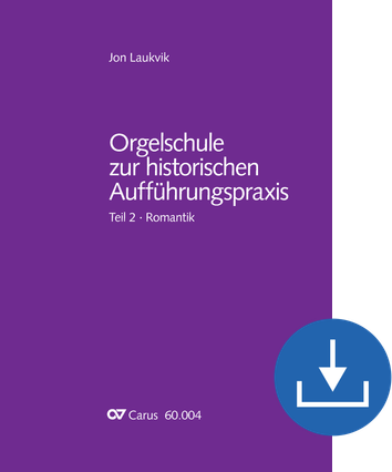 Orgelschule zur historischen Aufführungspraxis Teil 2. Romantik eBook (download), pdf file