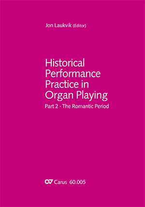 Historical Performance Practice in Organ Playing - Noten | Carus-Verlag