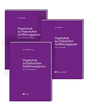 Jon Laukvik: Orgelschule zur historischen Aufführungspraxis. Band 1-3 + Spielband