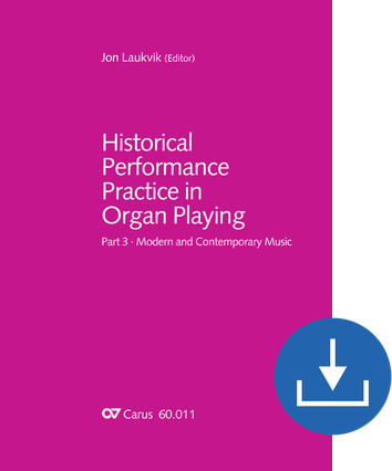 Historical Performance Practice in Organ Playing Part 3. Modern and Contemporary Music eBook (download), pdf file
