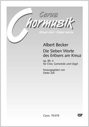 Thumbnail: Albert Becker: Die Sieben Worte des Erlösers am Kreuz
