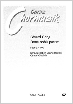 Edvard Grieg: Dona nobis pacem - Noten | Carus-Verlag