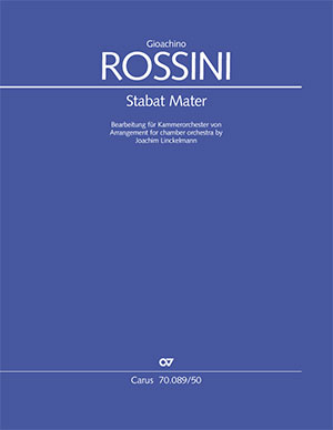 Gioachino Rossini: Stabat Mater - Sheet music | Carus-Verlag