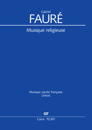 Thumbnail: Gabriel Fauré: Musique religieuse. Gesamtausgabe der kleineren Chor- und Ensemblewerke