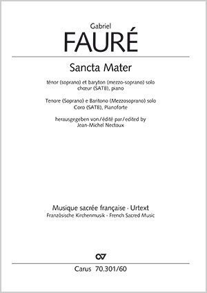 Gabriel Fauré: Sancta Mater - Sheet music | Carus-Verlag