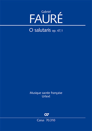 Gabriel Fauré: O salutaris hostia - Noten | Carus-Verlag