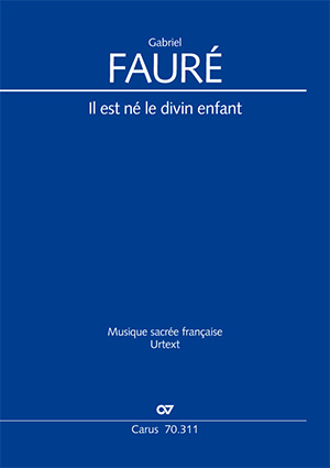 Thumbnail: Gabriel Fauré: Il est né le divin enfant