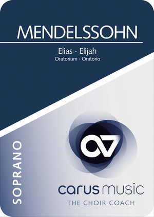Felix Mendelssohn Bartholdy: Elias - App / Übehilfe | Carus-Verlag