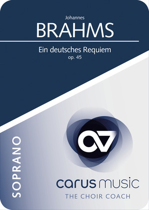 Johannes Brahms: Ein deutsches Requiem - App / Aides à l’apprentissage | Carus-Verlag