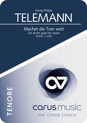 Georg Philipp Telemann: Machet die Tore weit - App / Übehilfe | Carus-Verlag