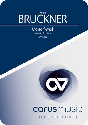 Anton Bruckner: Messe en fa mineur - App, Aides à l’apprentissage "carus music" | Carus-Verlag