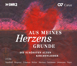 Aus meines Herzens Grunde. Gesamt-Einspielung Die schönsten alten Kirchenlieder Compact Disc, 3 CDs, Einspielung