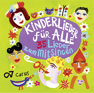 Kinderlieder für alle! 35 Lieder zum Mitsingen