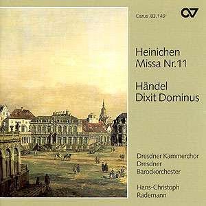 Heinichen: Missa / Händel: Dixit Dominus (Rademann)