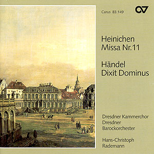 Heinichen: Missa / Händel: Dixit Dominus (Rademann) Compact Disc