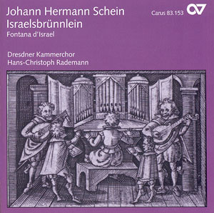 Thumbnail: Johann Hermann Schein: Israelsbrünnlein (Rademann)