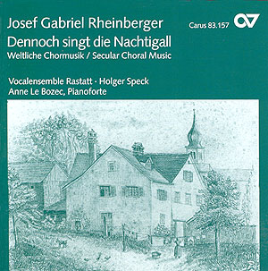 Thumbnail: Josef Gabriel Rheinberger: Dennoch singt die Nachtigall. Weltliche Chormusik (Speck)