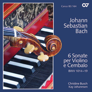 6 Sonate per Violino e Cembalo BWV 1014-1019 (Johannsen) Compact Disc, 2 CDs