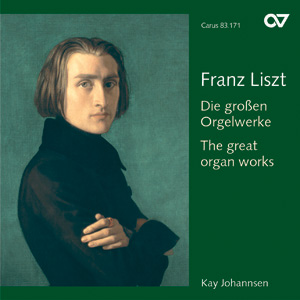 Franz Liszt: The Great Organ Works