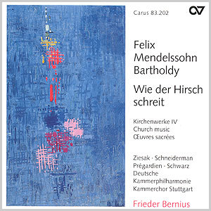 Felix Mendelssohn Bartholdy: Wie der Hirsch schreit. Kirchenwerke IV (Bernius) - CDs, Choir Coaches, Medien | Carus-Verlag