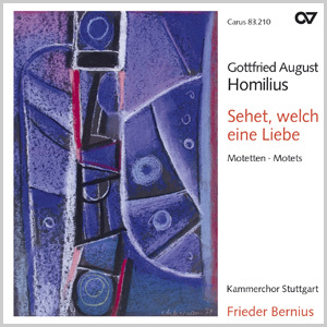 Gottfried August Homilius: Sehet, welch eine Liebe. Motets - CD, Choir Coach, multimedia | Carus-Verlag