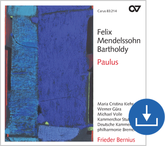 Felix Mendelssohn Bartholdy: Paulus - Audio digital | Carus-Verlag