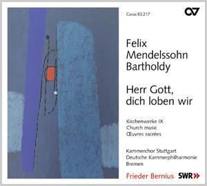 Thumbnail: Felix Mendelssohn Bartholdy: Herr Gott, dich loben wir. Kirchenwerke IX (Bernius)