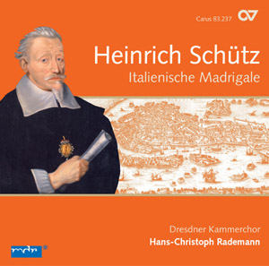 Heinrich Schütz: Italienische Madrigale. Complete recording, Vol. 2 (Rademann) - CDs, Choir Coaches, Medien | Carus-Verlag