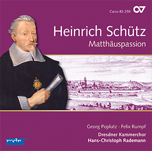 Heinrich Schütz: Matthäuspassion. Complete recording, Vol. 11 (Rademann) - CDs, Choir Coaches, Medien | Carus-Verlag