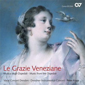 Le Grazie Veneziane. Musica degli Ospedali – Music from the Ospedali - CDs, Choir Coaches, Medien | Carus-Verlag