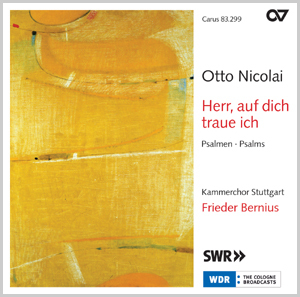 Otto Nicolai: Herr, auf dich traue ich. Psalmen (Bernius) - CD, Choir Coach, multimedia | Carus-Verlag