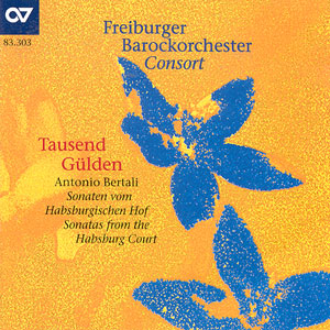 Tausend Gülden. Sonaten vom Habsburgischen Hof (FBO) Compact Disc
