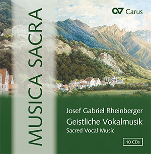Josef Gabriel Rheinberger: Musica sacra. Box with 10 CDs