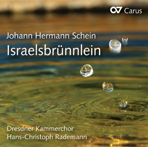 Thumbnail: Johann Hermann Schein: Israelsbrünnlein (Gesamteinspielung, Rademann)
