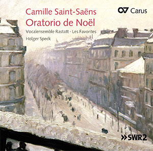 Camille Saint-Saëns: Oratorio de Noël - CDs, Choir Coaches, Medien | Carus-Verlag