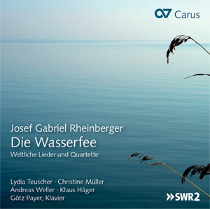 Josef Gabriel Rheinberger: Die Wasserfee - CDs, Choir Coaches, Medien | Carus-Verlag