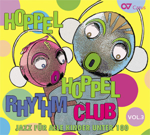 Hoppel Hoppel Rhythm Club Vol. 3 Compact Disc