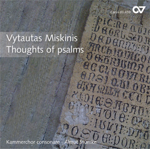 Vytautas Miškinis: Thoughts of psalms. Contemporary choral music from Lithuania
