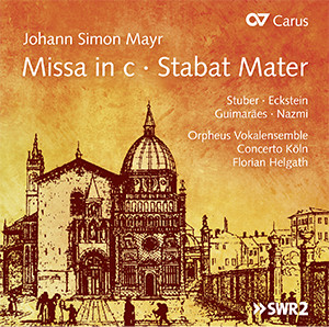 Johann Simon Mayr: Missa in c · Stabat Mater