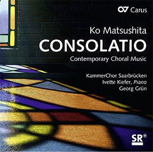 Ko Matsushita: Consolatio. Contemporary Choral Music - CDs, Choir Coaches, Medien | Carus-Verlag