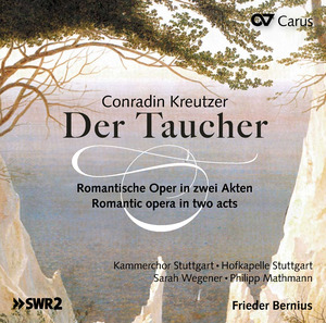 Der Taucher Romantische Oper in zwei Akten. Konzertante Aufführung Compact Disc