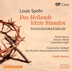 Des Heilands letzte Stunden Passionsoratorium Compact Disc, 2 CDs