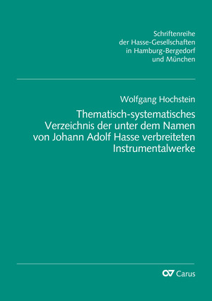 Hasse-Studien, Sonderreihe Bd. 5: Thematisch-systematisches Verzeichnis der unter dem Namen von Johann Adolf Hasse verbreiteten Instrumentalwerke