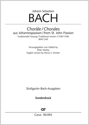 Johann Sebastian Bach: Choräle aus der Johannes-Passion von Johann Sebastian Bach - Partitions à télécharger | Carus-Verlag