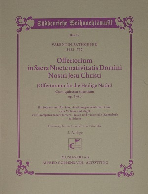 Johann Valentin Rathgeber: Offertorium in Sacra Nocte nativitatis Domini nostri Jesu Christi (Offertorium für die Heilige Nacht) - Noten | Carus-Verlag