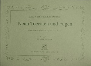 Eberlin: Neun Toccaten und Fugen Sammlung