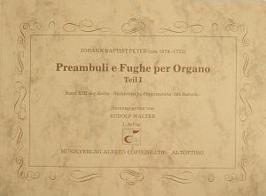 Peyer: Preambuli e Fughe per Organo Teil I - Noten | Carus-Verlag