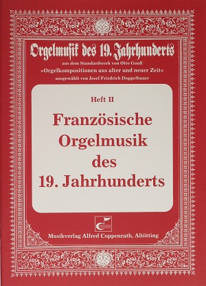 Französische Orgelmusik des 19. Jahrhunderts Collection