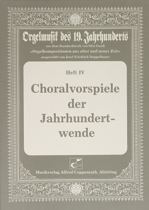 Choralvorspiele der Jahrhundertwende Sammlung