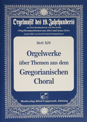 Orgelwerke über Themen aus dem Gregorianischen Choral - Noten | Carus-Verlag